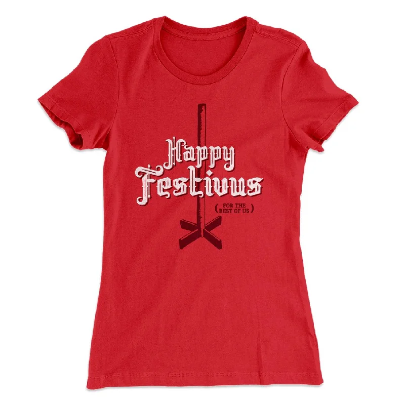 Happy Festivus For The Rest of Us Women's T-Shirt