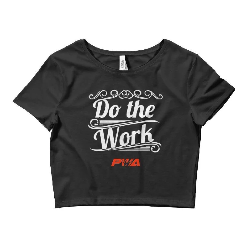 Do The Work Crop Tee