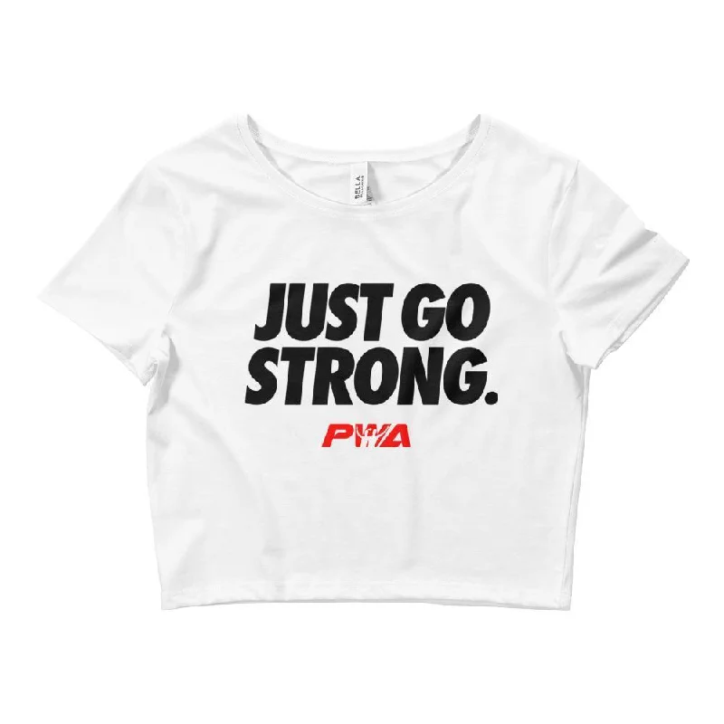 Just Go Strong Crop Tee