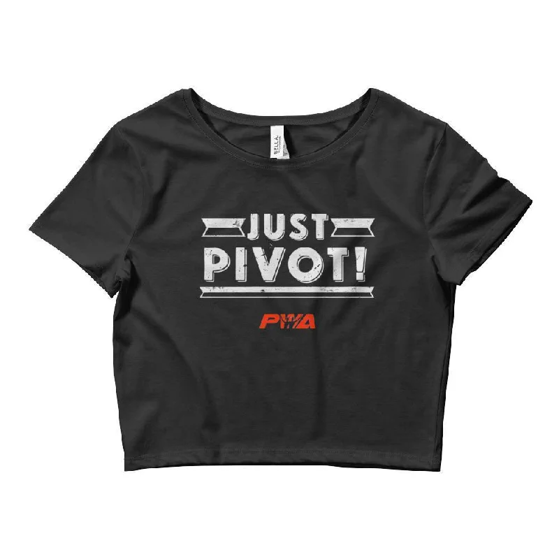 Just Pivot Crop Tee